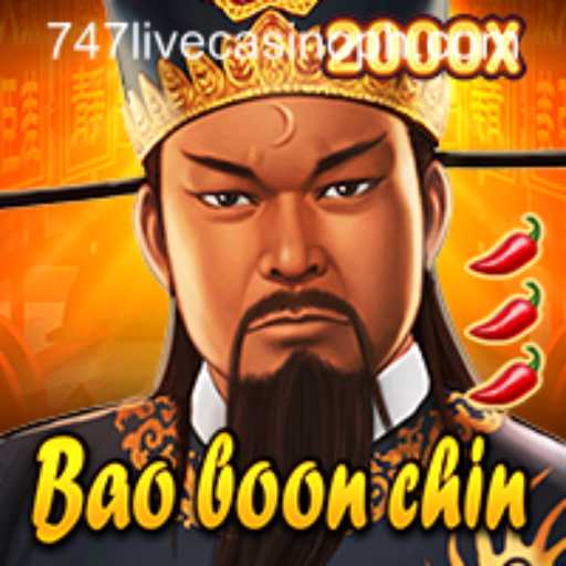 Exploring the Exciting World of BaoBoonChin and 747 Live Casino