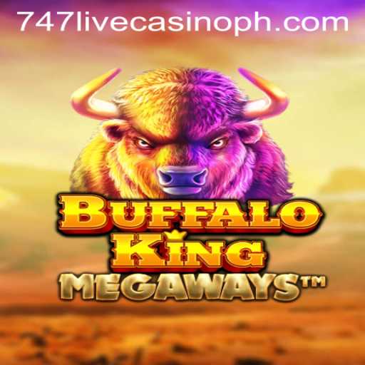 Unveiling the Excitement of Buffalo King at 747 Live Casino