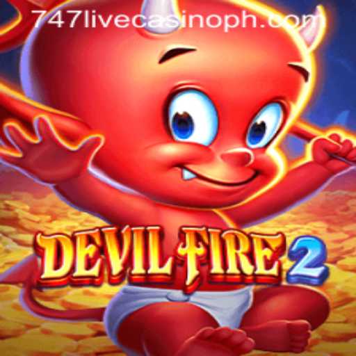 Discover the Thrills of DevilFire2 at 747 Live Casino