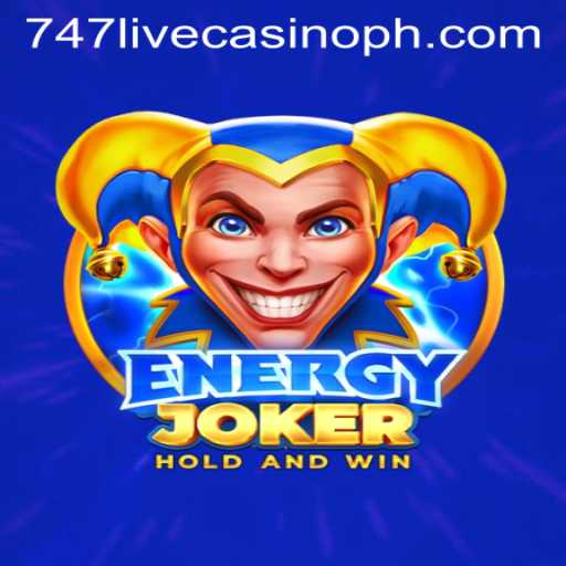 EnergyJoker: The Exciting New Addition to 747 Live Casino