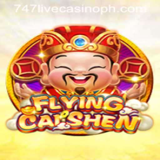 Exploring the Thrills of FlyingCaiShen in 747 Live Casino