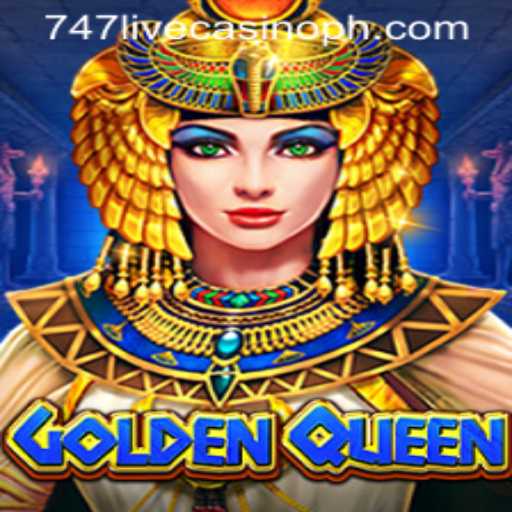 Experience the Thrill of GoldenQueen at 747 Live Casino