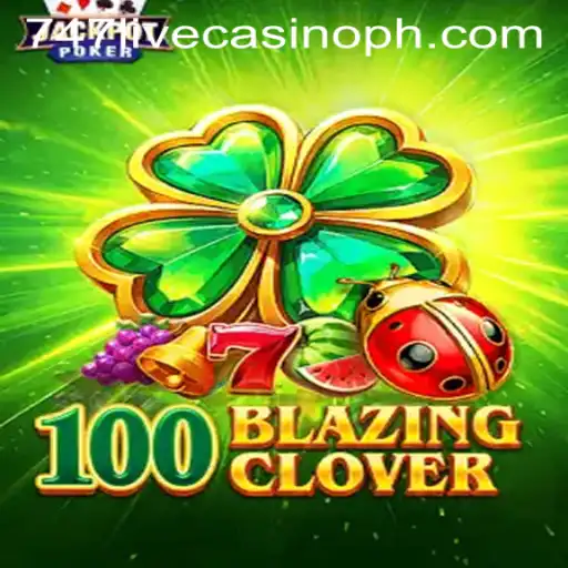 Exploring the Exciting World of 100BlazingClover and 747 Live Casino
