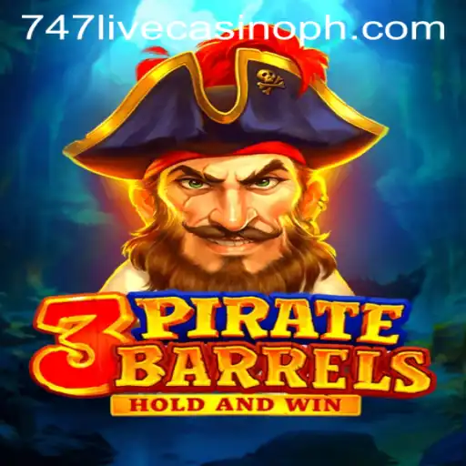 Unveiling the Thrills of 3PirateBarrels: Dive into the World of 747 Live Casino