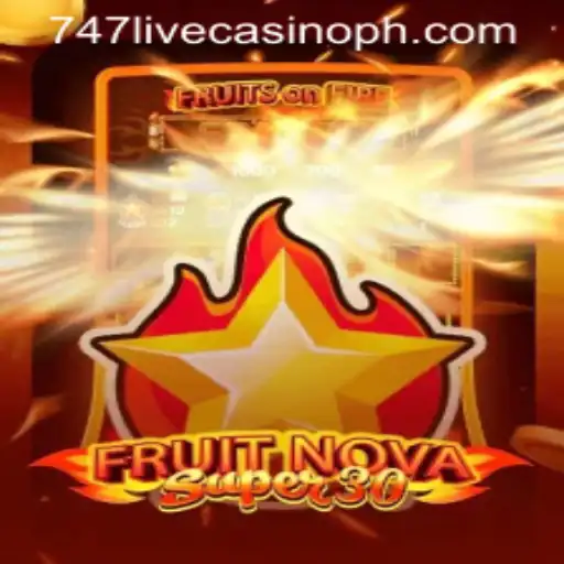 Exploring the Exciting World of FruitrNovaSupe30 in 747 Live Casino