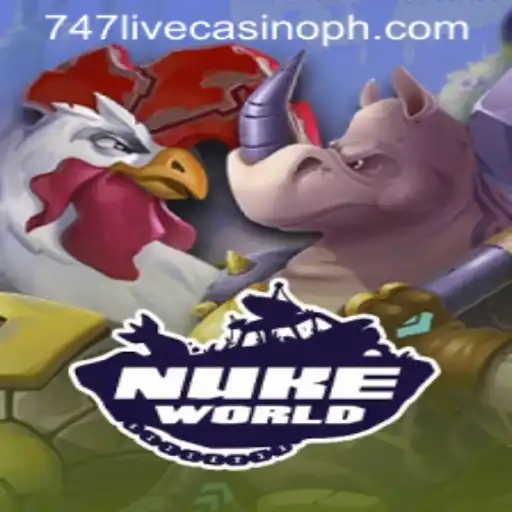 Exploring the Exciting Universe of NukeWorld and 747 Live Casino