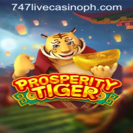 Exploring the Exciting World of ProsperityTiger in 747 Live Casino