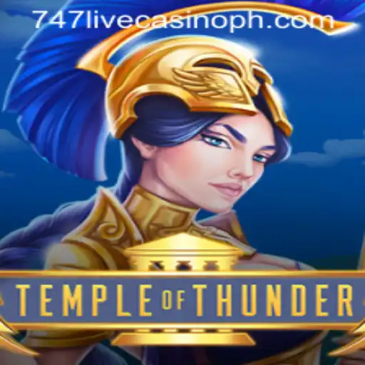 Discover the Thrilling World of TempleofThunder at 747 Live Casino