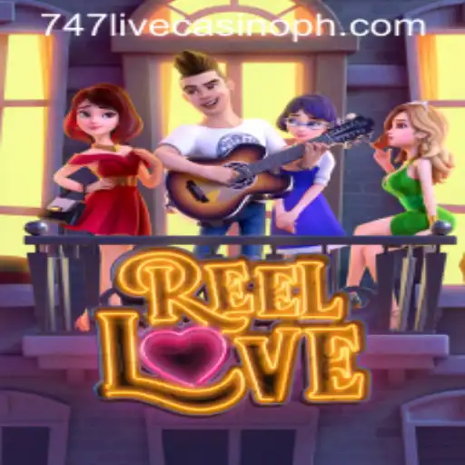 Experience the Thrill of ReelLove at 747 Live Casino