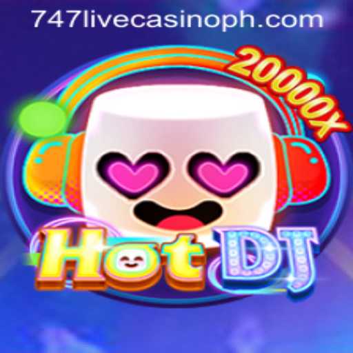 Exploring HotDJ: The Electrifying 747 Live Casino Game