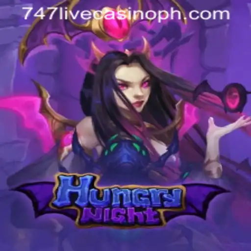 HungryNight: A Thrilling Adventure in the 747 Live Casino