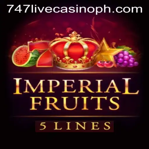 Exploring ImperialFruits5 in the Thriving World of 747 Live Casino