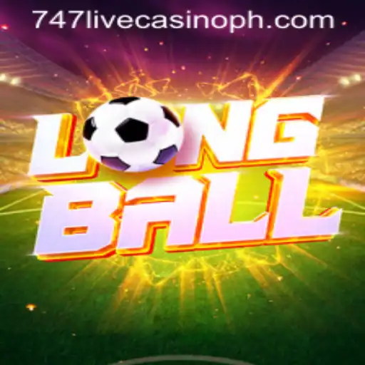 LongBall: The Exciting World of 747 Live Casino