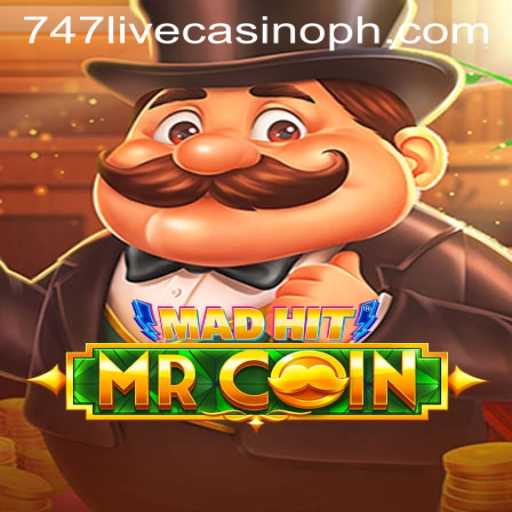 MadHitMrCoin: A Thrilling Adventure in 747 Live Casino