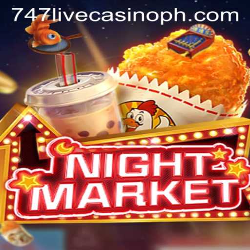 Exploring NIGHTMARKET: The Thrills of 747 Live Casino