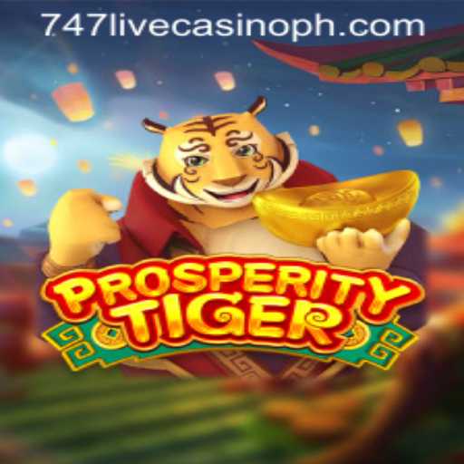 Exploring the Exciting World of ProsperityTiger in 747 Live Casino