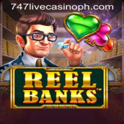 ReelBanks: The Thrilling Casino Game at 747 Live Casino