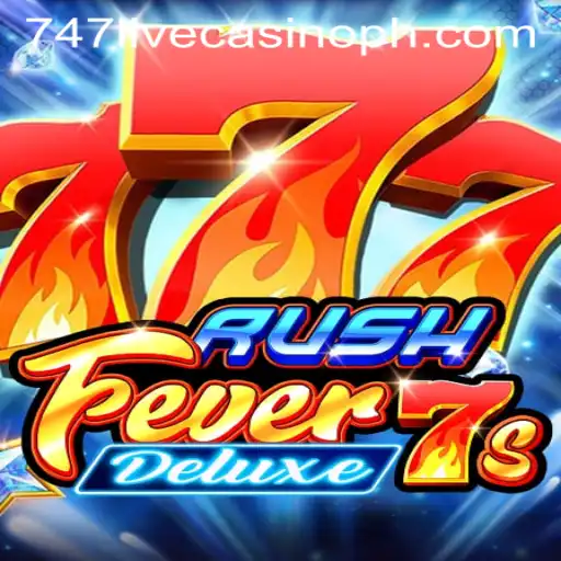 Experience the Thrill with RushFever7sDeluxe at 747 Live Casino