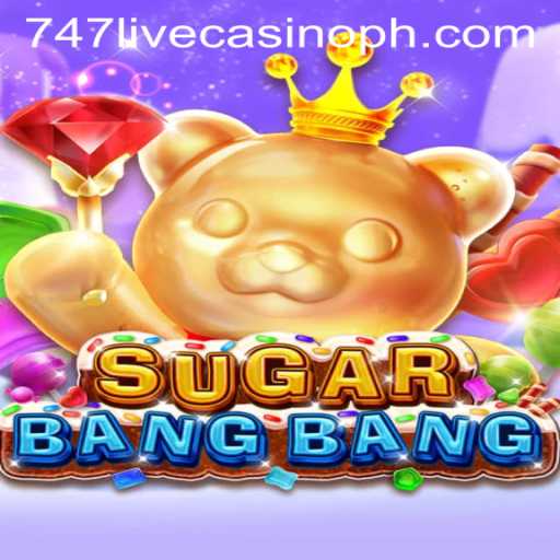SUGARBANGBANG: A Sweet Thrill in the 747 Live Casino