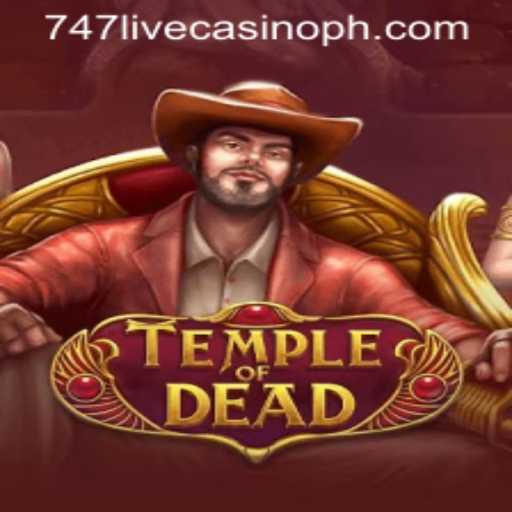 TempleofDead: An Immersive Experience in the World of 747 Live Casino