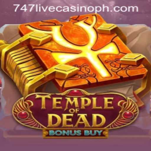 Unlocking the Secrets of TempleofDeadBonusBuy: A Dive into the 747 Live Casino Experience