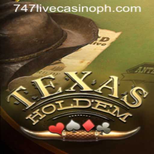Exploring the World of Texas Hold'em at 747 Live Casino