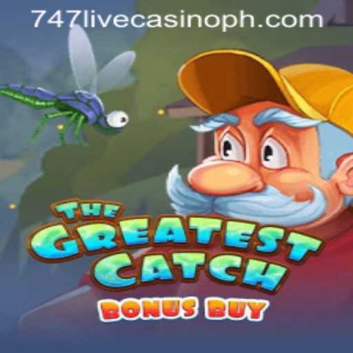 Exploring TheGreatestCatchBonusBuy at 747 Live Casino