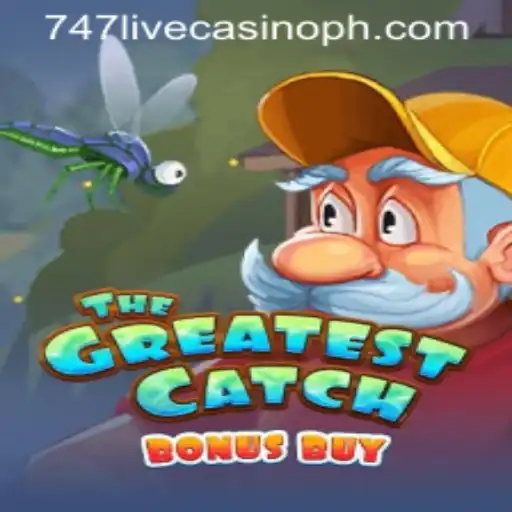 Exploring TheGreatestCatchBonusBuy at 747 Live Casino