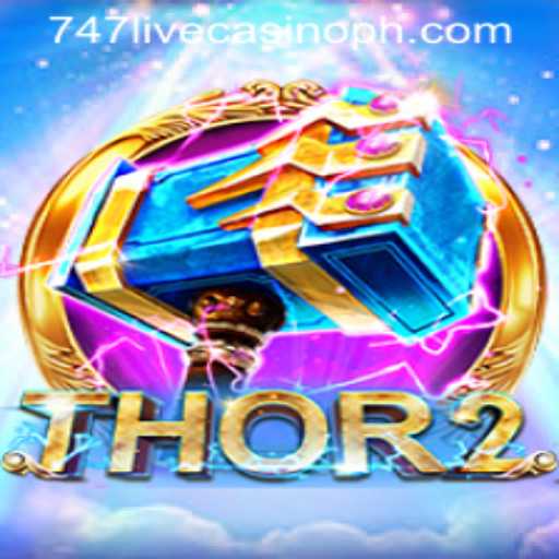 Unveiling 'Thor2' at 747 Live Casino: Your Ultimate Guide